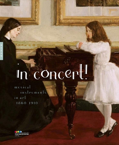 Бумажная книга «In Concert!: Musical Instruments in Art, 1860-1910», авторов Белинда Томсон, Фредерик Франк - фото №1