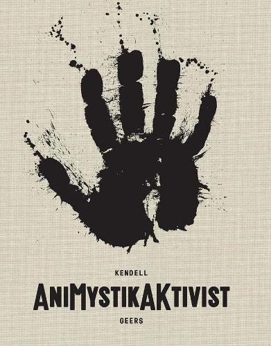 Бумажная книга «AniMystikAKtivist: Between Traditional and the Contemporary in African Art», автор Кенделл Гирс - фото №1