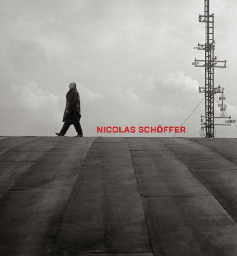 Бумажная книга «Nicolas Schöffer: Space, Light, Time», авторов Арно Пьер, Доминик Трудель, Полина Мари, Себастьен Делот - фото №1