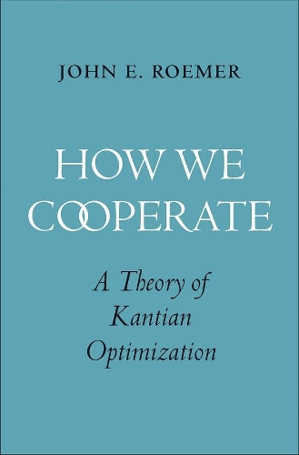 Паперова книга «How We Cooperate: A Theory of Kantian Optimization», автор Джон Е. Румер - фото №1