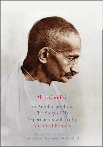 Бумажная книга «An Autobiography or The Story of My Experiments with Truth: A Critical Edition» - фото №1