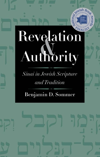 Бумажная книга «Revelation and Authority: Sinai in Jewish Scripture and Tradition», автор Бенджамин Д. Соммер - фото №1