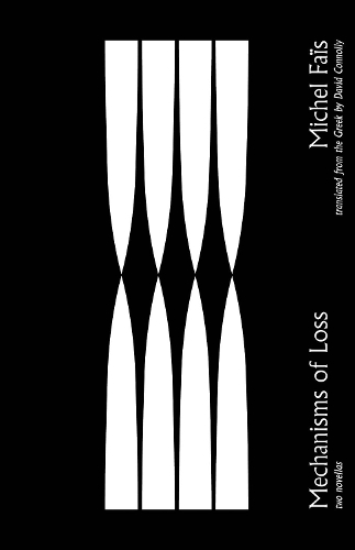 Бумажная книга «Mechanisms of Loss: Two Novellas», автор Мишель Фейс - фото №1