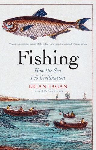 Бумажная книга «Fishing: How the Sea Fed Civilization», автор Брайан Фейган - фото №1