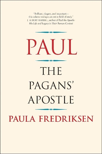 Бумажная книга «Paul: The Pagans' Apostle», автор Пола Фредриксен - фото №1