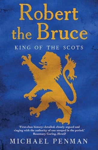 Бумажная книга «Robert the Bruce: King of the Scots», автор Майкл Пенман - фото №1