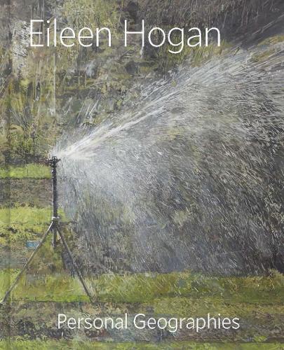 Бумажная книга «Eileen Hogan: Personal Geographies», автор Элизабет Р. Фейрман - фото №1
