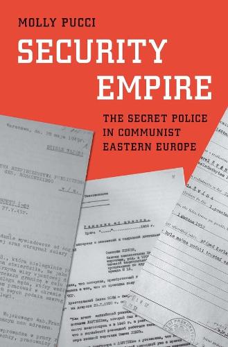 Бумажная книга «Security Empire: The Secret Police in Communist Eastern Europe», автор Молли Пуччи - фото №1