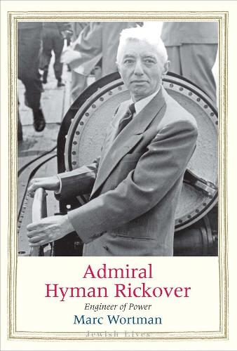 Бумажная книга «Admiral Hyman Rickover: Engineer of Power», автор Марк Вортман - фото №1