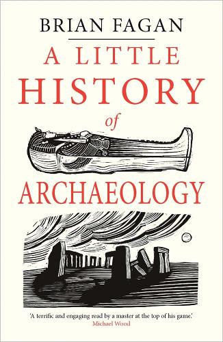 Бумажная книга «A Little History of Archaeology», автор Брайан Фейган - фото №1