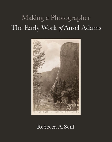 Бумажная книга «Making a Photographer: The Early Work of Ansel Adams», автор Ребекка А. Сенф - фото №1
