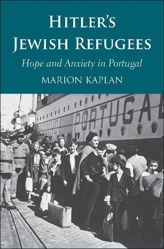 Бумажная книга «Hitler’s Jewish Refugees: Hope and Anxiety in Portugal», автор Марион Каплан - фото №1