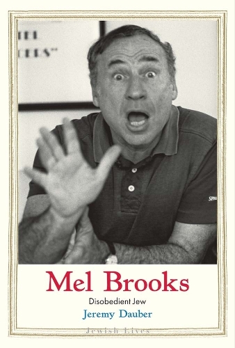 Паперова книга «Mel Brooks: Disobedient Jew», автор Джеремі Даубер - фото №1