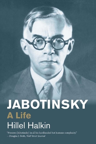 Бумажная книга «Jabotinsky: A Life», автор Хиллель Халкин - фото №1