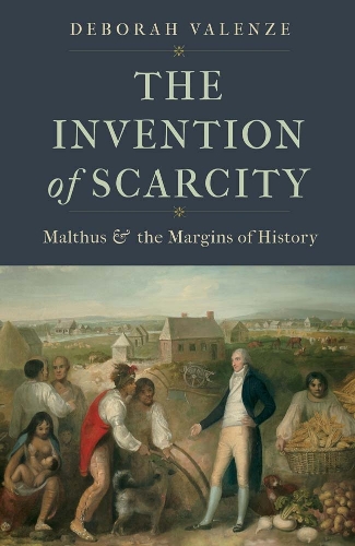 Бумажная книга «The Invention of Scarcity: Malthus and the Margins of History», автор Дебора Валенце - фото №1