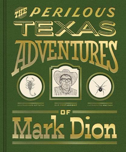 Бумажная книга «The Perilous Texas Adventures of Mark Dion», авторов Маргарет К. Адлер, Марк Дион - фото №1
