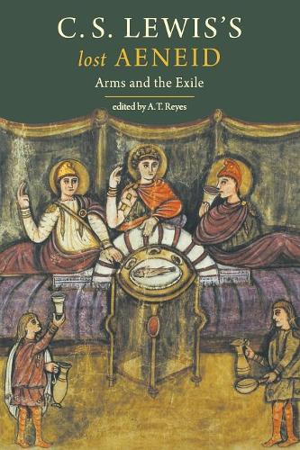 Бумажная книга «C. S. Lewis's Lost Aeneid: Arms and the Exile», автор Клайв Стейплз Льюис - фото №1