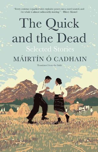 Паперова книга «The Quick and the Dead: Selected Stories», автор Мейртін О Кадхейн - фото №1