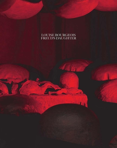 Бумажная книга «Louise Bourgeois, Freud's Daughter», автор Филипп Ларратт-Смит - фото №1