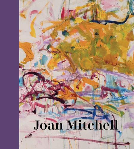 Бумажная книга «Joan Mitchell», авторов Кэти Сигел, Сара Робертс - фото №1