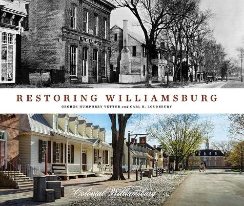Паперова книга «Restoring Williamsburg», авторів Карл Р. Лонсбері, Джордж Хамфрі Йеттер - фото №1