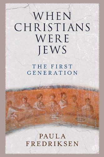 Бумажная книга «When Christians Were Jews: The First Generation», автор Пола Фредриксен - фото №1