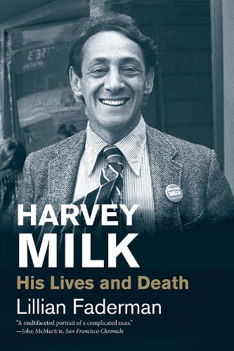 Паперова книга «Harvey Milk: His Lives and Death», автор Ліліан Фадерман - фото №1