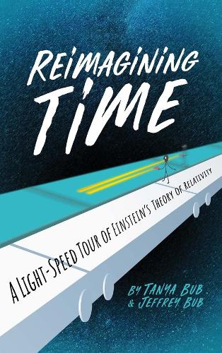 [object Object] «Reimagining Time: A Light-Speed Tour of Einstein's Theory of Relativity», автор Таня Буб - фото №1