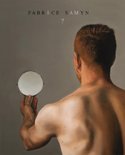 Бумажная книга «Fabrice Samyn: I Am?», авторов Паскаль Руссо, Винчиан Деспре, Вивин Де Трау - фото №1