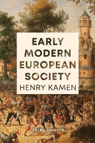 Бумажная книга «Early Modern European Society, Third Edition», автор Генри Кеймен - фото №1