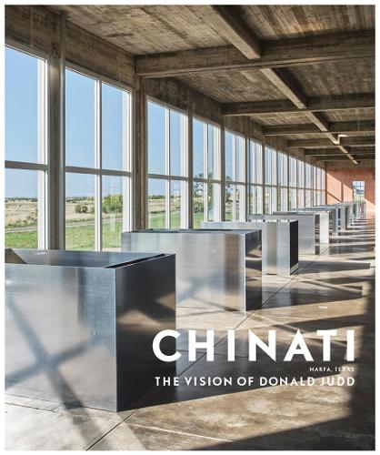 Бумажная книга «Chinati: The Vision of Donald Judd», автор Марианна Штокбранд - фото №1