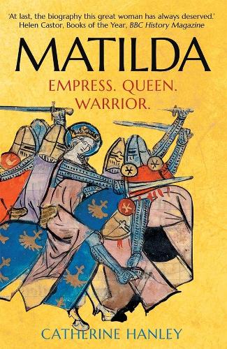 Бумажная книга «Matilda: Empress, Queen, Warrior», автор Кэтрин Хэнли - фото №1