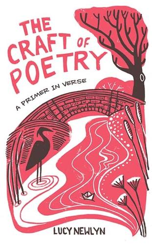 Паперова книга «The Craft of Poetry: A Primer in Verse», автор Люсі Ньюлін - фото №1