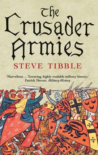 Бумажная книга «The Crusader Armies: 1099–1187», автор Стив Тиббл - фото №1