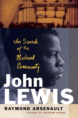 Бумажная книга «John Lewis: In Search of the Beloved Community», автор Раймон Арсено - фото №1