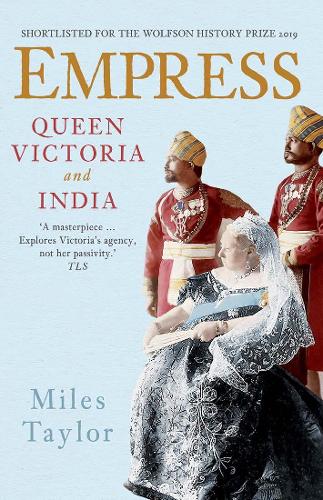 Бумажная книга «Empress: Queen Victoria and India», автор Майлз Тейлор - фото №1