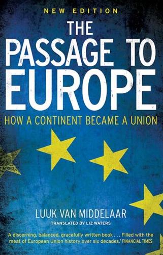 Бумажная книга «The Passage to Europe: How a Continent Became a Union», автор Лук ван Мидделаар - фото №1