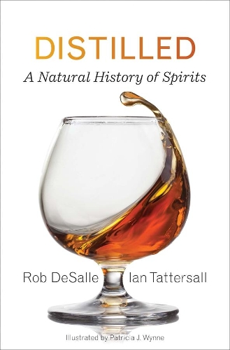 Бумажная книга «Distilled: A Natural History of Spirits», автор Роб ДеСалль - фото №1