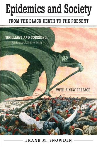 Бумажная книга «Epidemics and Society: From the Black Death to the Present», автор Фрэнк М. Сноуден - фото №1