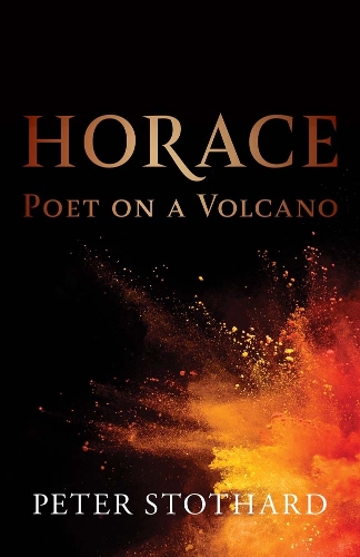 Паперова книга «Horace: Poet on a Volcano», автор Пiтер Стотхард - фото №1