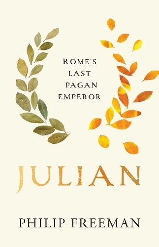 Паперова книга «Julian: Rome’s Last Pagan Emperor», автор Філіп Фріман - фото №1
