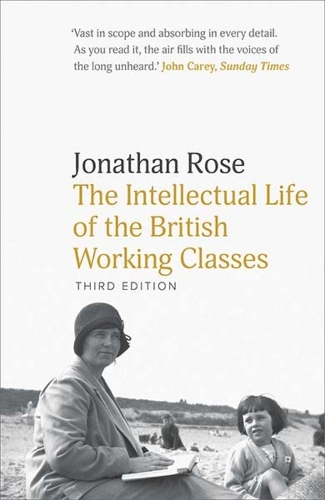 Бумажная книга «The Intellectual Life of the British Working Classes», автор Джонатан Роуз - фото №1