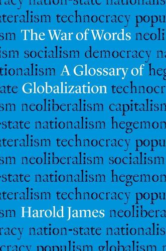 Бумажная книга «The War of Words: A Glossary of Globalization», автор Гарольд Джеймс - фото №1