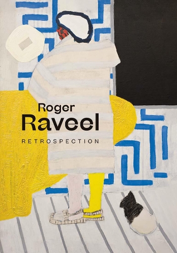 Бумажная книга «Roger Raveel: Retrospection», авторов Энн Гирартс, Франц Кайзер, Курт де Будт, Мари-Тереза Клаес, Пол Деметс - фото №1