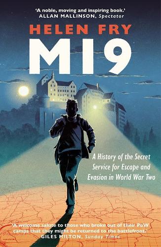 Бумажная книга «MI9: A History of the Secret Service for Escape and Evasion in World War Two», автор Хелен Фрай - фото №1