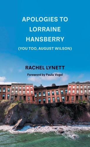 Бумажная книга «Apologies to Lorraine Hansberry (You too, August Wilson)», автор Рэйчел Линетт - фото №1