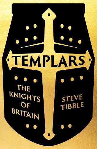 Бумажная книга «Templars: The Knights Who Made Britain», автор Стив Тиббл - фото №1