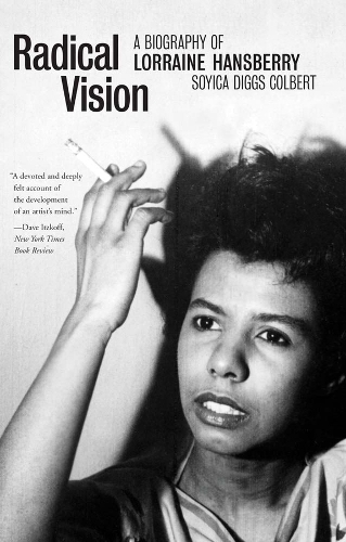 Паперова книга «Radical Vision: A Biography of Lorraine Hansberry», автор Сойка Діггс Колберт - фото №1