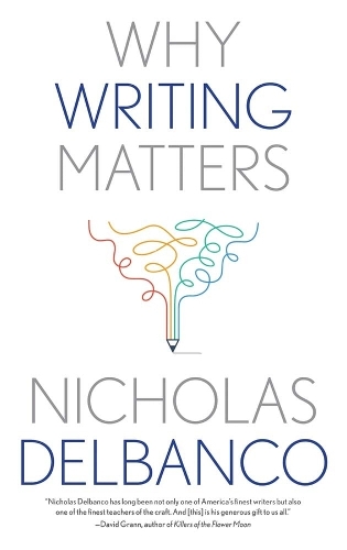 [object Object] «Why Writing Matters», автор Николас Дельбанко - фото №1