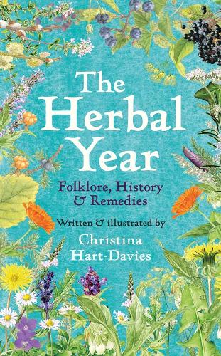 Бумажная книга «The Herbal Year: Folklore, History and Remedies», автор Кристина Харт-Дэвис - фото №1